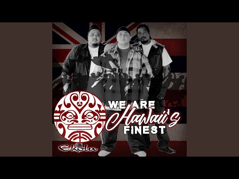 Ekolu - We Are Hawaii's Finest