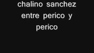 chalino sanchez entre perioc y perico
