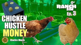 CHICKEN HUSTLE MONEY | BIG MAD MAMA HEN | RANCH SIMULATOR   Ep. 3 screenshot 2