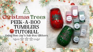 Christmas Trees Peek-A-Boo Tumblers Tutorial | Epoxy Tumblers |Bee Jay’s Glitter