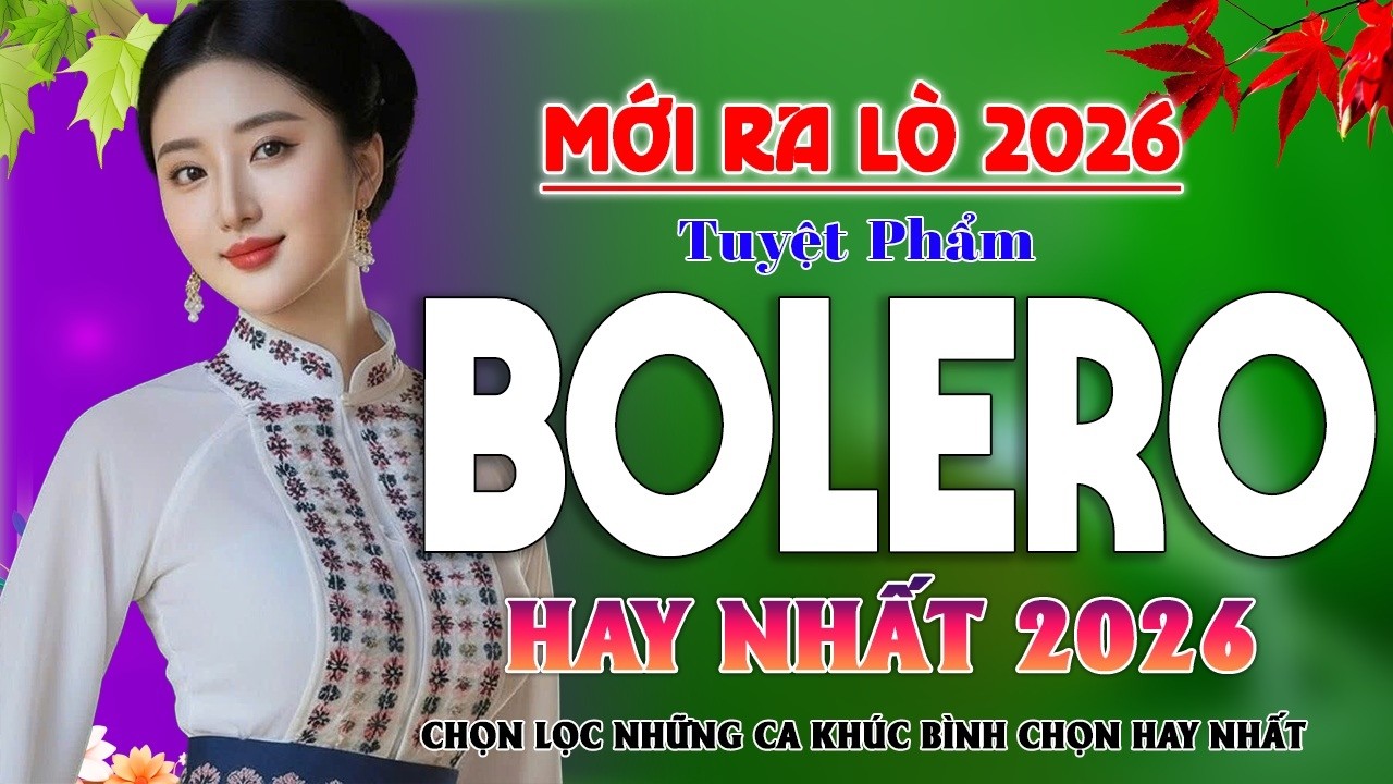 ĐƠN CA.. BOLERO 5.0* 08/03/2026 - GIỌNG CA VÀNG HẢI NGOẠI 2026 ➤ Lk Ca Nhạc Trữ Tình MỚI ĐÉT 2026..