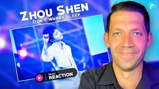 Zhou Shen - Don&#39;t Wanna Sleep (Reaction)