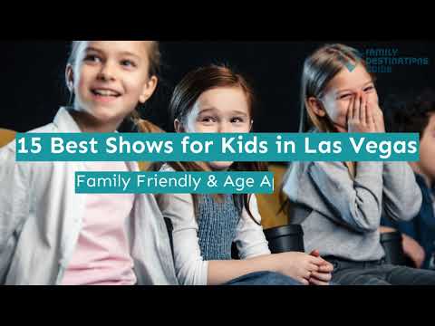 Видео: Лас Вегас дахь хүүхдүүдэд зориулсан шилдэг шоунууд