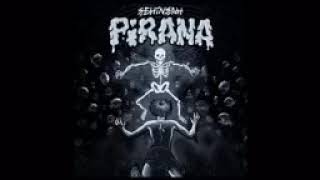 Şehinşah - Pi̇rana +Sözler