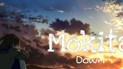 Mokita - Down (Lyrics)