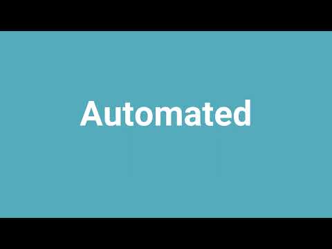 'Automated' Meaning and Pronunciation