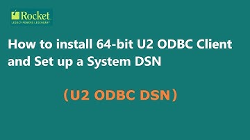 How to Install 64-bit U2 ODBC Client and Set up a System DSN