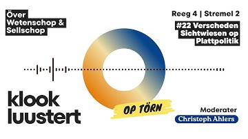 klookluustert - #22 Verscheden Sichtwiesen op Plattpolitik (Reeg 4 | Stremel 2)
