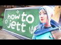 The ONLY Jett Guide you NEED to watch! (Radiant Guide) [VALORANT] *2022*