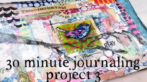 Part 4 30 minute journaling project 3 in our week long series