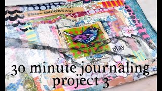 Part 4 30 minute journaling project 3 in our week long series