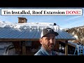 #551 - The Shop Roof Extension Is DONE!!! (Metal Roof Installed) Rhett's Truck Fixed!