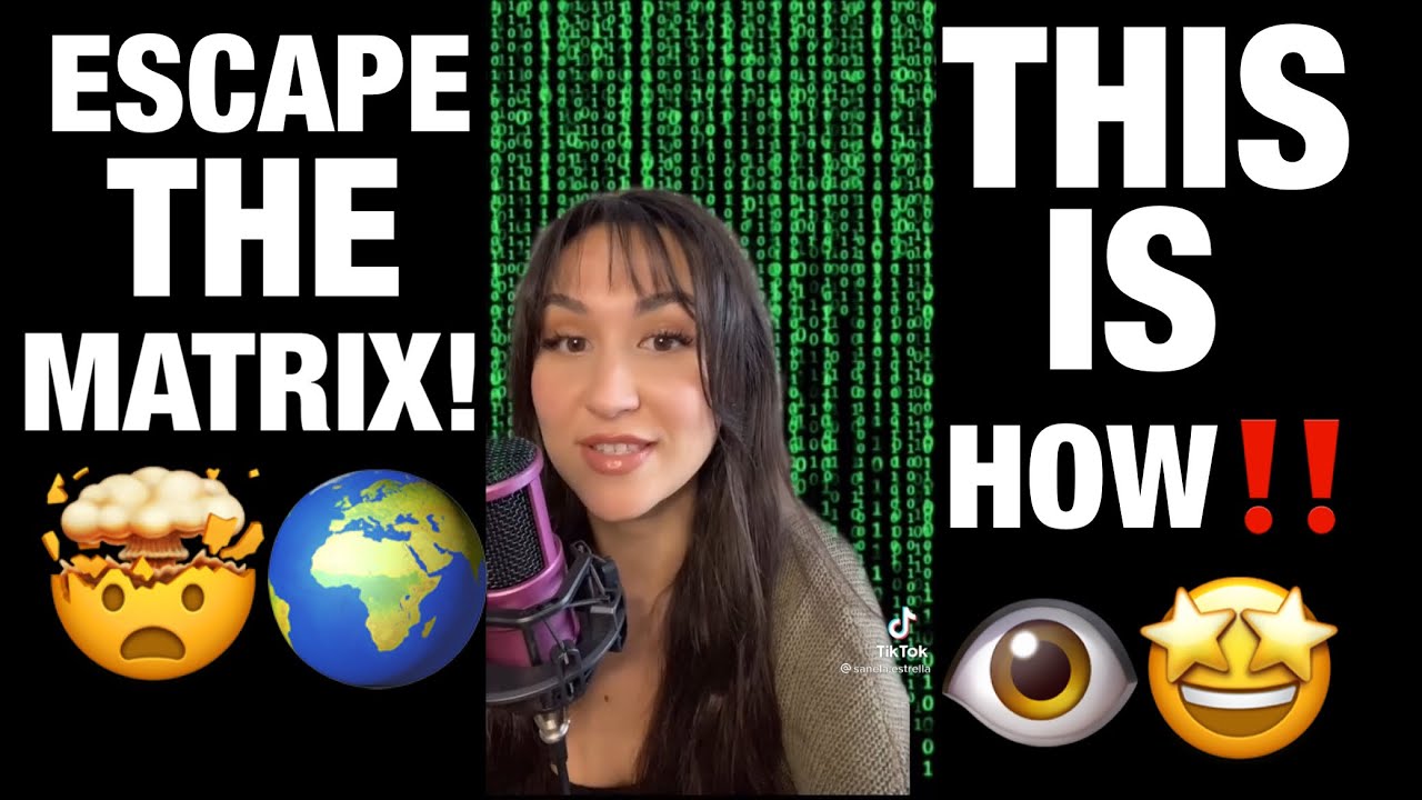 SPIRITUAL TIKTOKER EXPOSES HOW TO ESCAPE THE MATRIX?!🌍🤯(WOKE TIKTOK) (SPIRITUAL TIKTOK)