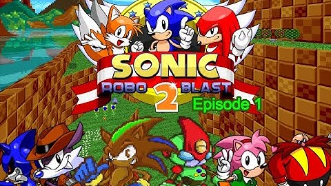 A New Adventure Begins! | Sonic Robo Blast 2 - Episode 1