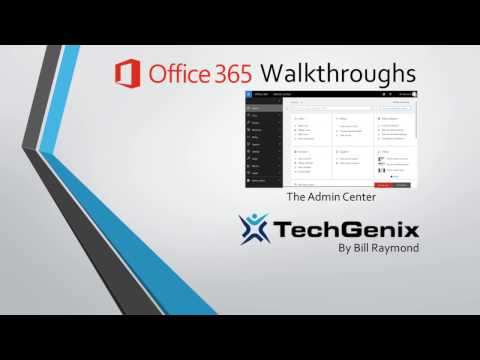 Introducing the Office 365 Admin Center