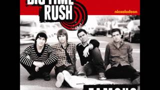Big Time Rush - Famous