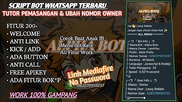 SCRIPT BOT WHATSAPP V1 TERBARU & TUTOR PEMASANGAN / UBAH OWNER