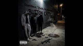 BUTTON CRITIC - score4kear x sosafrmdabitty x tyRacks