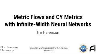Famous Jim Halverson: Metric Flows and Calabi–Yau Metrics with Infinite-Width Neural Networks Net Worth