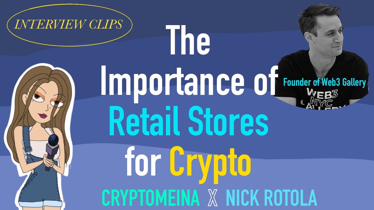 Why Are Retail Stores Important For Crypto CryptoMeina X Web3 why-are-retail-stores-important-for-crypto-cryptomeina-x-web3