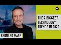 The 7 Biggest Technology Trends In 2020 Everyone Must Get Ready For Now