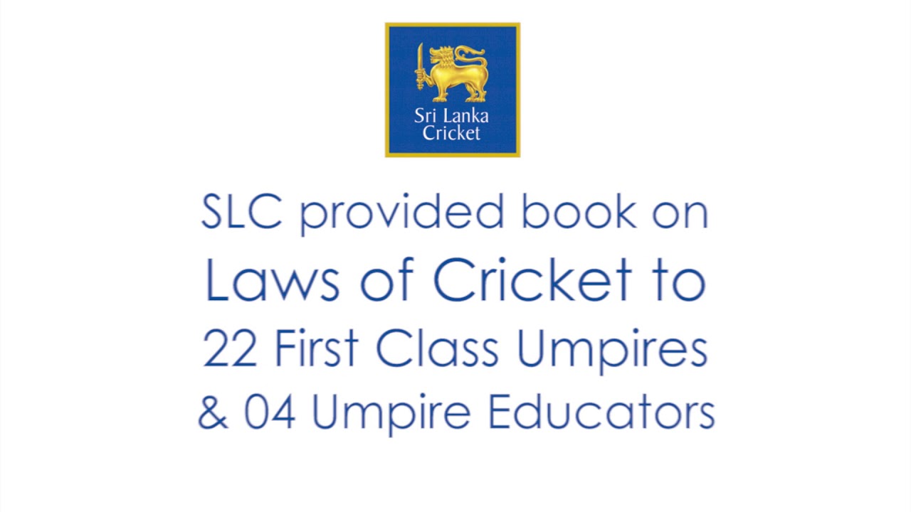 SLC provided book on Laws of Cricket to 22 First Class Umpires and 04