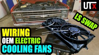 ATTN LS SWAP FANS!   Adding OEM COOLING FANS To Any LS Swap  UTX