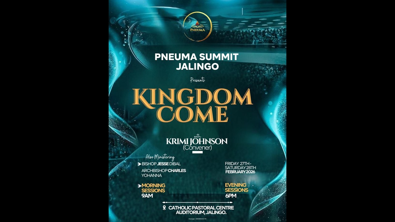 DAY ONE||PNEUMA SUMMIT JALINGO||KINGDOM COME||PASTOR KRIMI JOHNSON