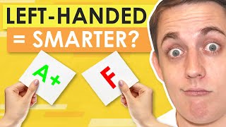 Are Left-Handed People Smarter?