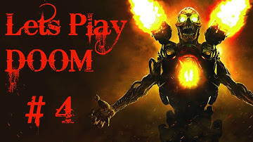 DOOM - Lets Play - Episode 4 - Beginning of the End (Argent Facility)