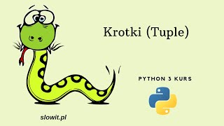 Czym są krotki w Pythonie (Python kurs dla początkujących #19)