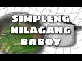 SIMPLENG NILAGANG BABOY