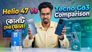 Helio 47 Vs Tecno Go 3 Review || Which Phone Is Better ||
