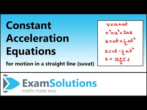 Equations for Constant Acceleration (suvat) : ExamSolutions