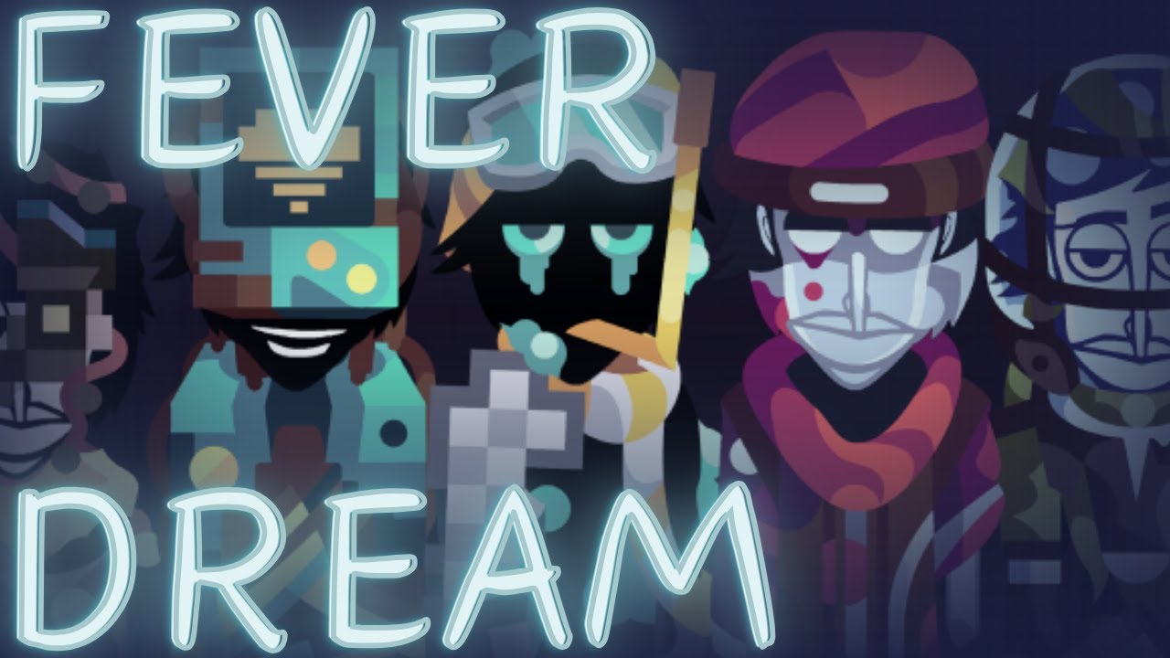 Fever Dream | -Dreamland- mix