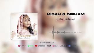 Gita Gutawa - Kisah 8 Dirham (Official Audio)
