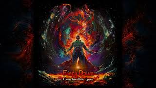 Fiery Dawn - I Come From Outer Space (Full Album)