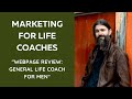 Marketing for life coaches webpage review general life coach for men