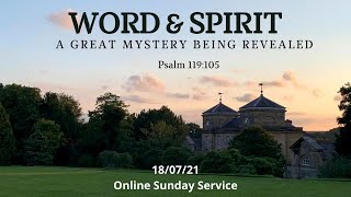 18th July 2021 - Word & Spirit: The Great Mystery Being Revealed - WCC Online Sunday