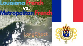 How different are Louisiana French vs. Metropolitan French