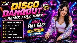 DJ REMIX DANGDUT NONSTOP FULL BASS/DJ BUIH JADI PERMADANI/LUKA SEKERAT RASA
