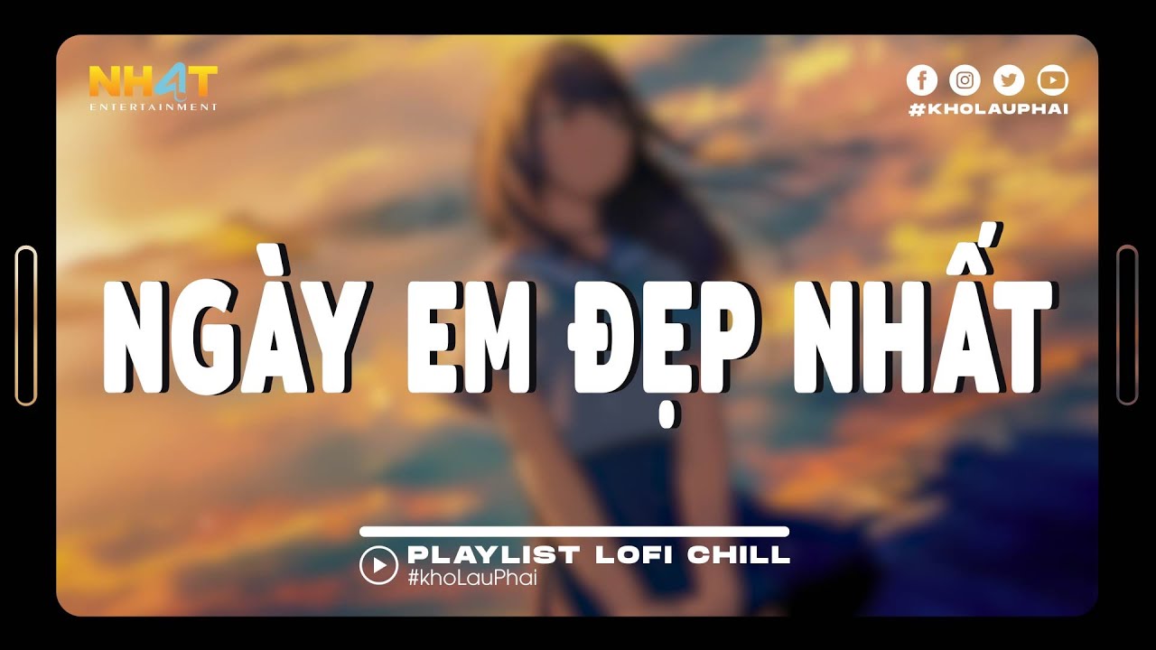 YouTube에서 Ngày Em Đẹp Nhất Lofi - Vì Ngày Em Đẹp Nhất Là Ngày Anh Mất Em Lofi - Nhạc Hay Cực Hot Hiện Nay 2024 보기 YouTube에서 Ngày Em Đẹp Nhất Lofi - Vì Ngày Em Đẹp Nhất Là Ngày Anh Mất Em Lofi - Nhạc Hay Cực Hot Hiện Nay 2024 보기