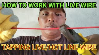 HOW TO WORK WITH LIVE WIRE:Tapping live/hot line |Kuya JTechnology|