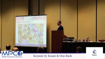 Mobile Payment Conference Keynote by Kount & Don Bush