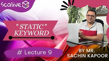 #9 | "Static" Keyword | OOPs Placement Series