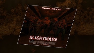 Left 4 Dead 2 Blightmare Preview (Custom Map)