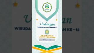Download Lagu Undangan Wisuda Khotmil Qur'an Yang Ke 12 MP3