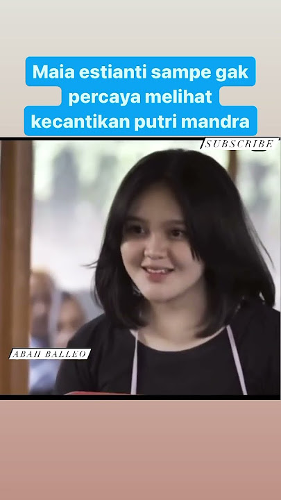 Bikin kaget!! Anaknya mandra cakep banget #maiaestianti #fypシ #shortvideo