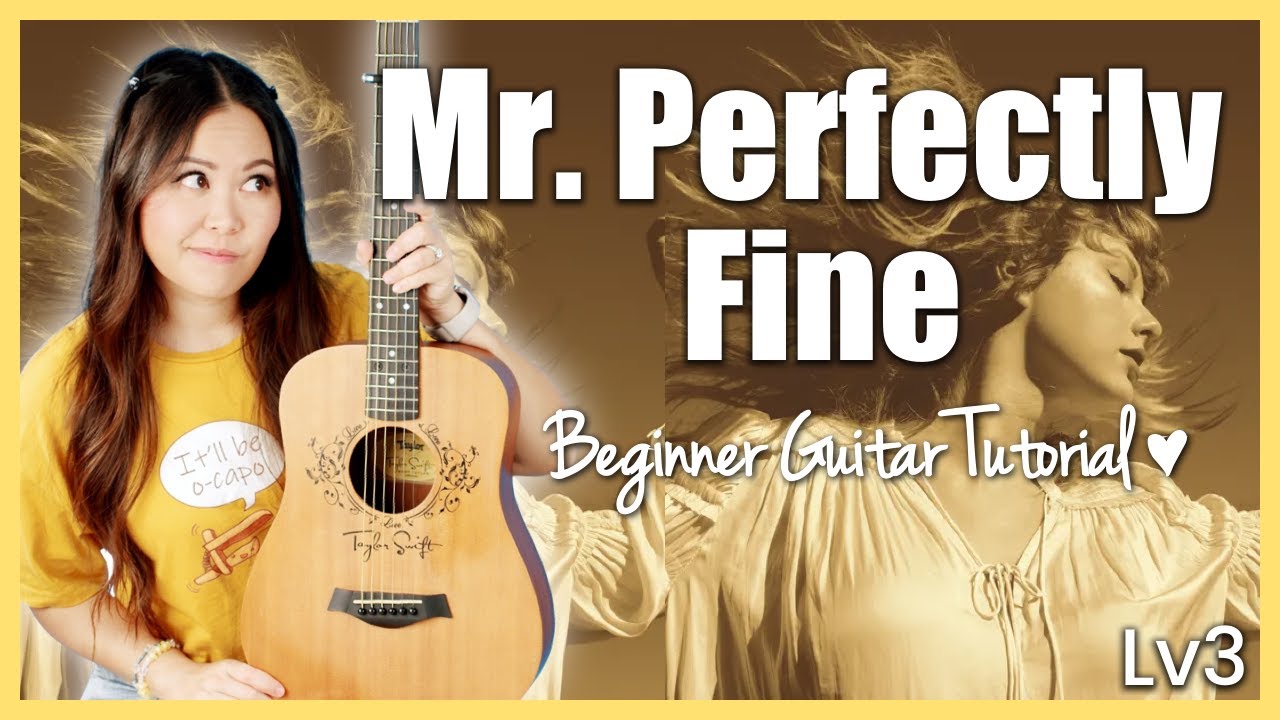 Mr. Perfectly Fine 💛 Taylor Swift 🫶 EASY Guitar Tutorial Beginner Lesson 🎸 Chords & Strumming! 🎶