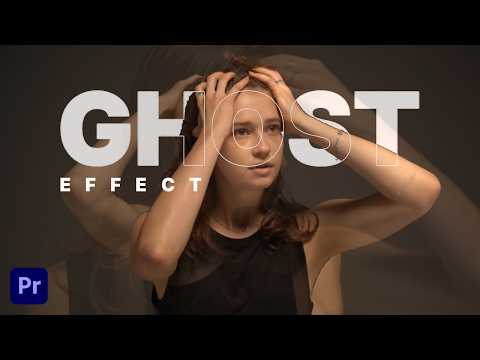 Dizzy Drunk Effect in Premiere Pro (Ghost Effect)